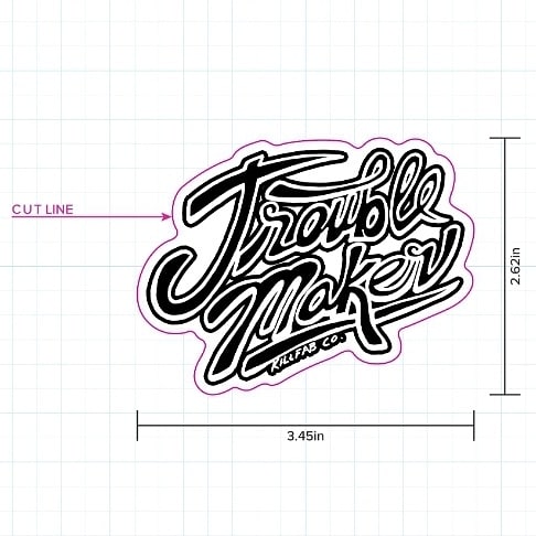 Troublemaker Sticker Trouble Maker Decal – Killer Fabrication Co.